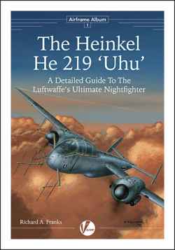Heinkel He 219 Uhu - A  Detailed Guide